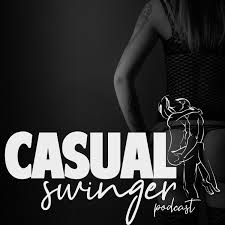 Casual Swinger Podcast